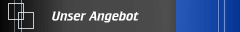 Unser Angebot
